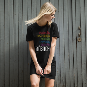 Fit Bitch - T-Shirt Dress - United