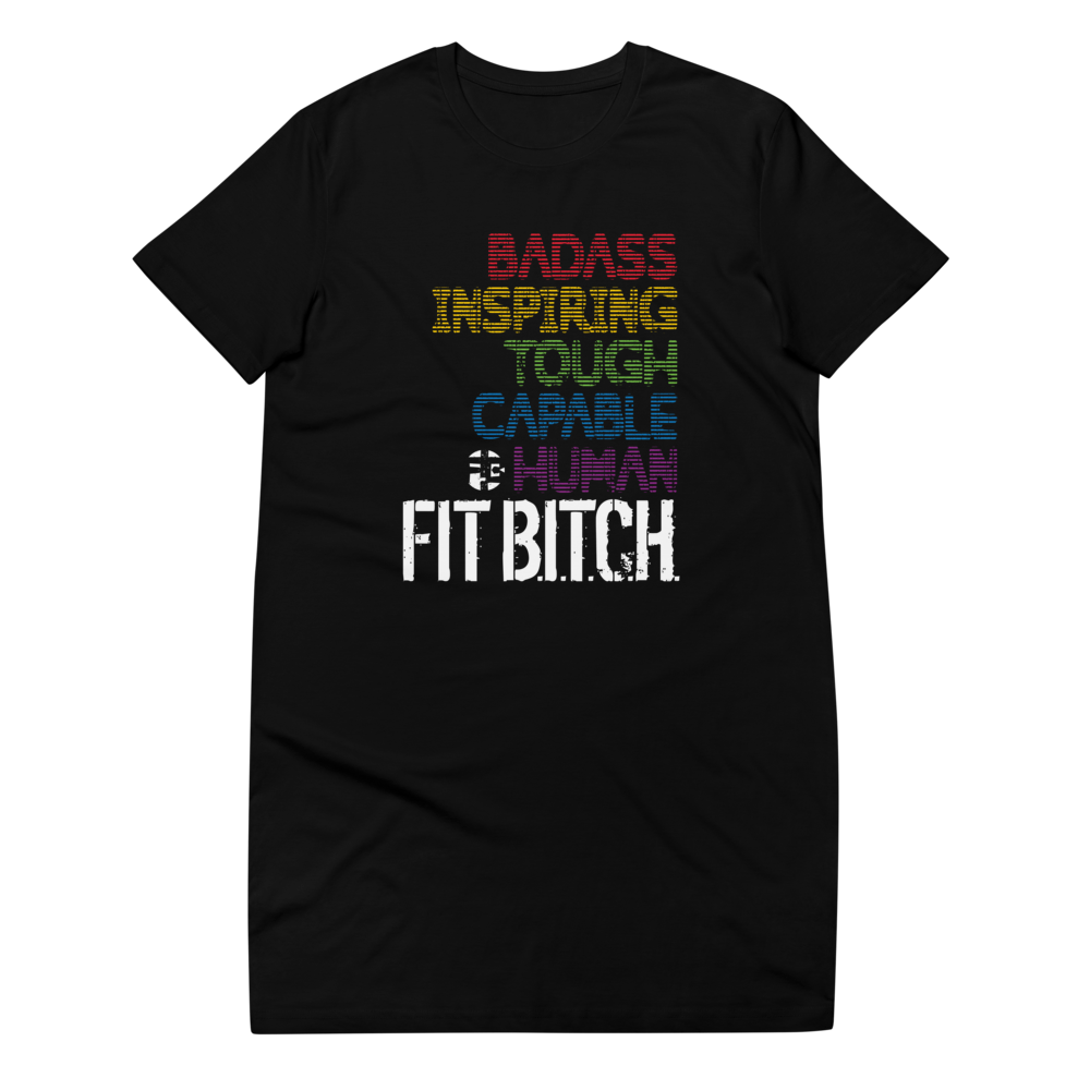 Fit Bitch - T-Shirt Dress - United