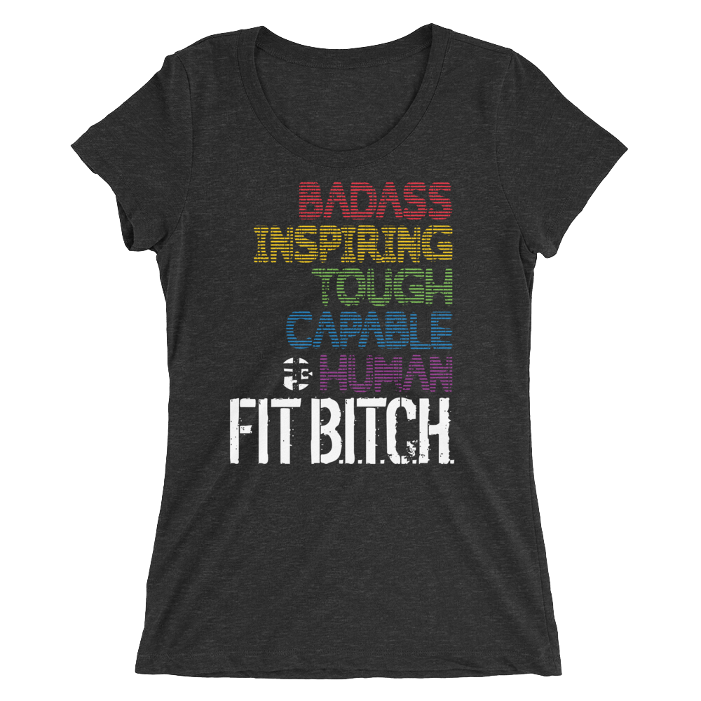 Fit Bitch - Women's - Triblend T-Shirt